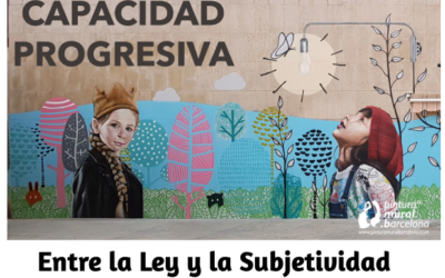 Capacidad progresiva de niños, niñas y adolescentes: entre el Derecho y la Subjetividad