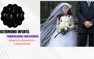 Matrimonio infantil y adolescente: un debate permanente, respuestas aún pendientes
