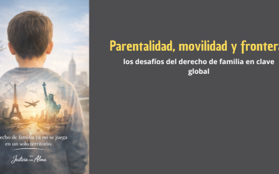 Parentalidad, movilidad y fronteras: los desafíos del derecho de familia en clave global