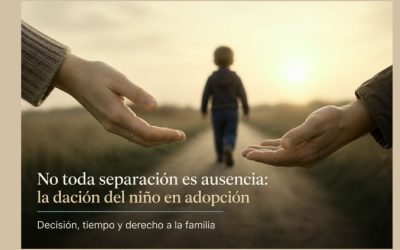 La dación del niño en adopción: decisión, tiempo y derecho a la familia